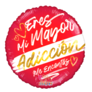 "Mayor Adiccion" Spanish Heart Balloon - Dope Balloons